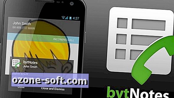Ajouter des notes contextuelles aux appels sur Android avec bytNotes